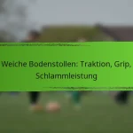 Weiche Bodenstollen: Traktion, Grip, Schlammleistung